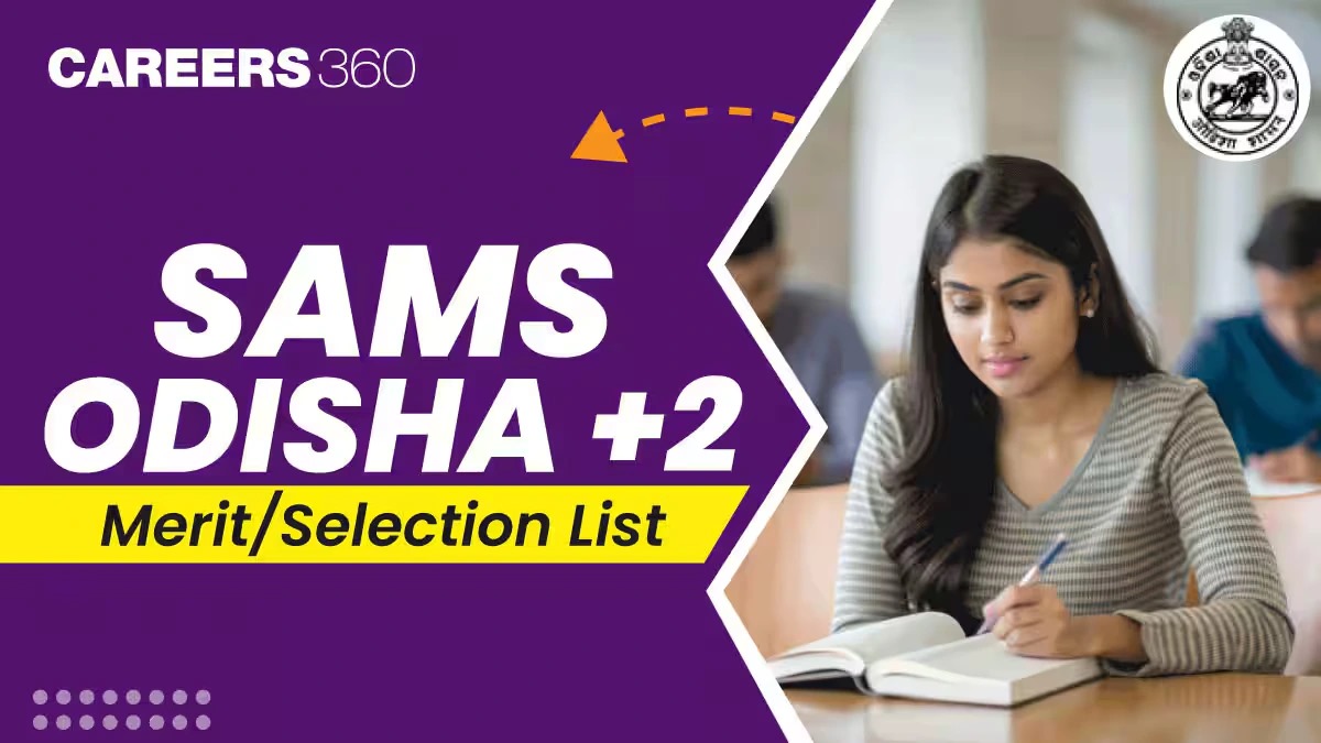 SAMS Odisha Merit List 1st Selection